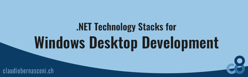 .NET Technology Stacks for Windows Desktop Development