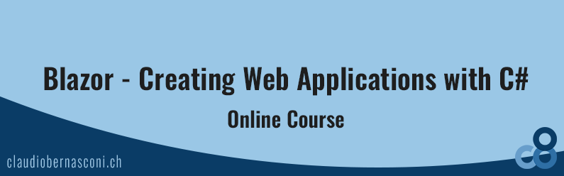 Blazor - Creating Web Applications with C# (Online Course)