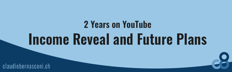 2 Years on YouTube - Income Reveal and Future Plans