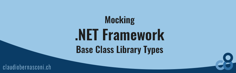 Mocking .NET Framework Base Class Library Types