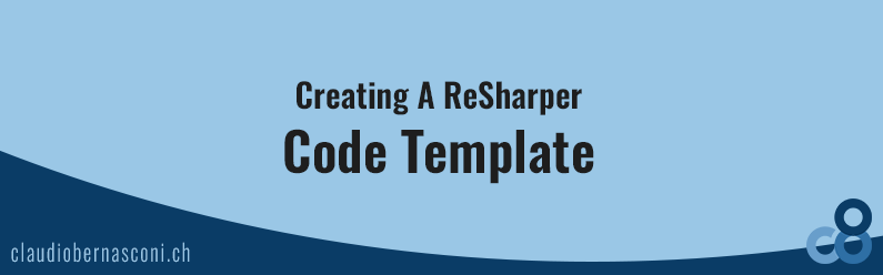 Creating A ReSharper Code Template