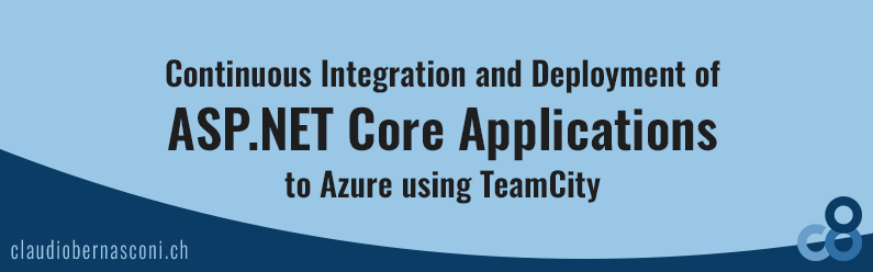 Continuous Integration and Deployment of ASP.NET Core Applications