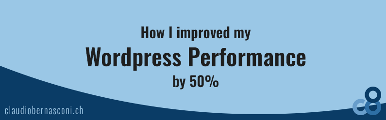 How I improved my WordPress Performance by 50%