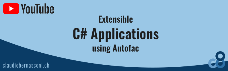 Extensible C# Applications using Autofac