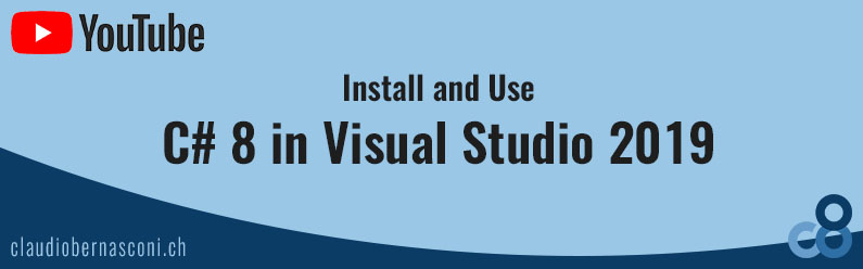 Install and Use C# 8 in Visual Studio 2019