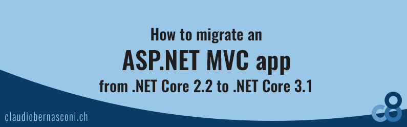 How to migrate an ASP.NET MVC app from .NET Core 2.2 to .NET Core 3.1