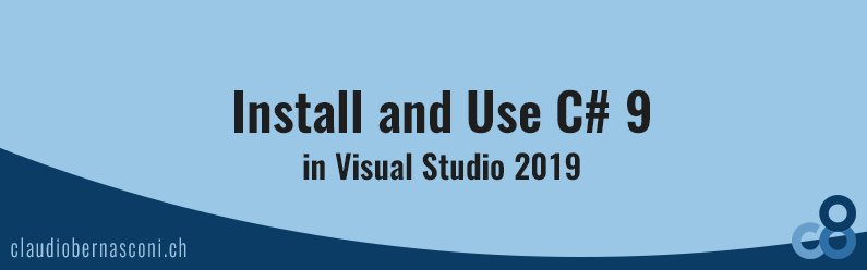 Install and Use C# 9 in Visual Studio 2019