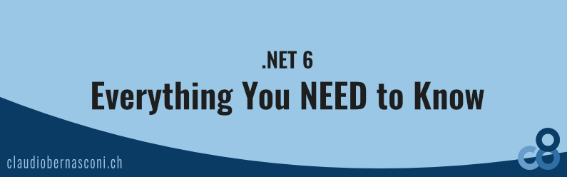 .NET 6 | Everything You NEED to Know