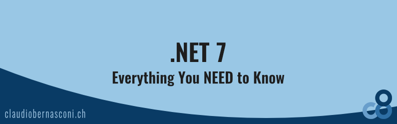 .NET 7 | Everything You NEED to Know